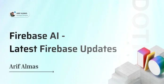 What’s New in Firebase AI for Developers