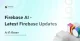 What’s New in Firebase AI for Developers